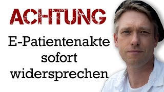 Achtung  wichtige Argumente für den Widerspruch der ePA [upl. by Oneg]