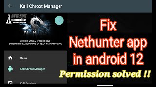 Running Kali Nethunter in Android 12  Fix Permission android 12 [upl. by Drucilla]