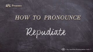 How to Pronounce Repudiate Real Life Examples [upl. by Anisah]