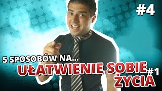 5 sposobów na UŁATWIENIE SOBIE ŻYCIA 1 [upl. by Macomber]