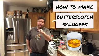 How to make Butterscotch Schnapps [upl. by Deehsar]