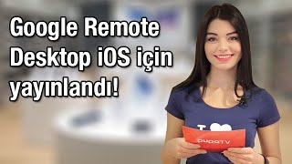 Google Remote Desktop iOS için Yayınlandı [upl. by Nettirb]