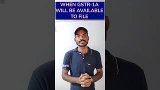 When GSTR1A Available to file at GST portal gstfilling [upl. by Onin260]