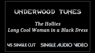 The Hollies  Long Cool Woman in a Black Dress  1971  Single Audio Video [upl. by Eustacia771]