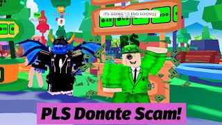 PLS Donate has SCAMMERS [upl. by Acenom]