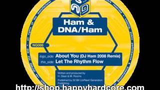 Ham  Let The Rhythm Flow Next Generation bonkers hardcore underground NG086 [upl. by Mannuela511]