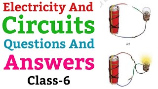 Electricity And Circuits  Questions And Answers Science For Class 6 NCERT [upl. by Ttezil]