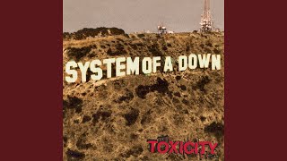 System of a Down  Toxicity Remastered 2021 [upl. by Atsedom592]