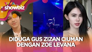 VIDEO Diduga Gus Zizan Dugem dan Cium Mesra Zoe Levana Beneran [upl. by Eanel324]