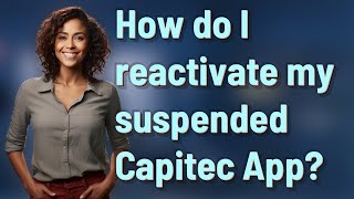 How do I reactivate my suspended Capitec App [upl. by Llerral]