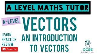 Introduction to Vectors Part 1  Vectors  Further Maths  ALevel Maths Series [upl. by Claudie]