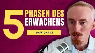 AUFWACHEN ist wie STERBEN – durch diese PHASEN MÜSSEN WIR im AUFWACHPROZESS  Raik Garve [upl. by Nirahs]