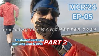 MCR24 EP05 part 2  Frustrated but we Still Run  Manchester Marathon 2024 Training [upl. by Magdau951]