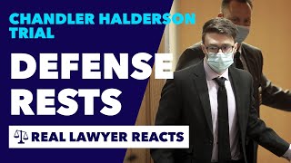 Lawyer Reacts Chandler Halderson Day 10 Defense Rests [upl. by Yzmar774]