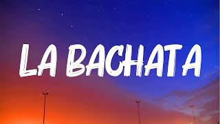 Manuel Turizo  La Bachata LetraLyrics  Karol G Bad Bunny Shakira [upl. by Ellynn]