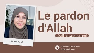 Le pardon dAllah  Dalila Lassouaoui [upl. by Dorothy]