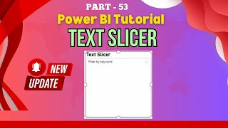 Part  53  NEW Update Alert Explore the TEXT SLICER in Power BI  Hindi [upl. by Tove]