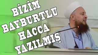 Bizim Bayburtlu Hacca Yazılmış [upl. by Mirilla249]