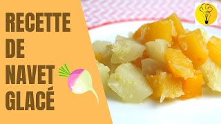 Recette de navet glacé 🍽  Cuisine en Pratique [upl. by Edgerton]