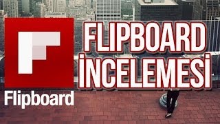 Flipboard İncelemesi [upl. by Alliuqat]