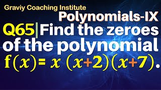 Q65  Find the zeroes of the polynomial fxxx2x7 [upl. by Nona439]