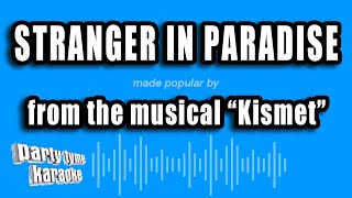 Kismet  Stranger In Paradise Karaoke Version [upl. by Notnef]