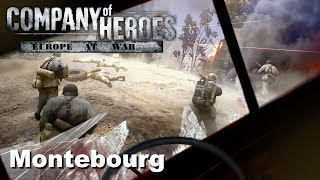 Company of Heroes Europe at War Mod Montebourg [upl. by Nicholl32]