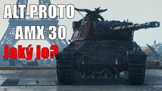 World of Tanks  AltProto AMX 30  Jaký je Vyplatí se [upl. by Dagnah]