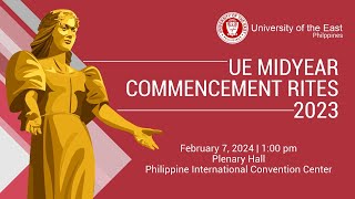 UE Midyear Commencement Rites 2023 [upl. by Aeslahc108]