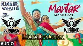 Mantar Maar Gayi Dhol Remix Ranjit Bawa Ft Dj Gagan Rai Lahoria Production Latest Song Remix [upl. by Ethelyn]