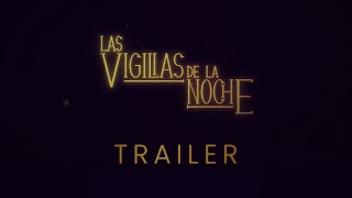 Las Vigilias de la Noche  The Vigils of the Night TRAILER  Cortometraje de Animación 2D  2021 [upl. by Yalhsa]