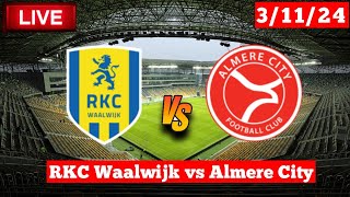 RKC Waalwijk vs Almere City  Eredivisie  Fifa Live Match Score Today HD [upl. by Rutter]