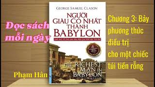 Sách nói Người Giàu Có Nhất Thành Babylon  Chương 3  Phạm Hân [upl. by Lina]