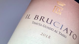 Bolgheri DOC 2018 “Il Bruciato” – Tenuta Guado al Tasso Antinori [upl. by Dnesnwot402]