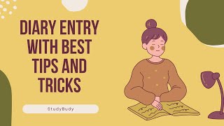 Diary Entry with best tips [upl. by Ettenig80]