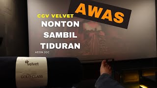 Nonton Bioskop Sambil Tiduran di CGV Velvet AEON Jakarta Garden City  AWAS KETIDURAN [upl. by Kaia84]