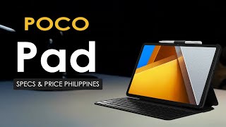 POCO Pad Specs Features and Price in the Philippines [upl. by Sanderson]