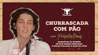 Churrascada com Pão Ep 17  Sanduíche com Rosbife de Filé Mignon e molho italiano à base de atum [upl. by Ahtis]