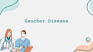 Gaucher Disease [upl. by Mail]