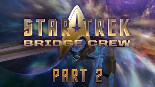 Star Trek Bridge Crew with Nerdcubed and Mattophobia  Part 2  Change in Management [upl. by Eelarual]