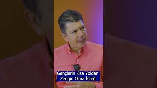 Gençlerin Kısa Yoldan Zengin Olma İsteği  Taner Özdeş Akademi shorts [upl. by Lucian]