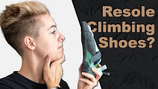 When Is The Best Time Resole Your Climbing shoes [upl. by Narcissus588]