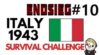 HoI4  Endsieg  1943 WW2 Italy  10 One Step Forward One step back ONE FORWARD [upl. by Gula]