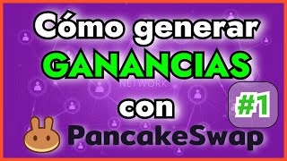 ¿Cómo GANAR DINERO con PancakeSwap  Introducción a PancakeSwap 2021  Parte 1 [upl. by Eeryt772]