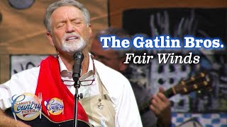 The Gatlin Brothers sing quotFair Windsquot [upl. by Hal724]