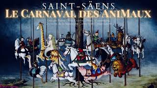 SaintSaëns  Le Carnaval des animaux The Carnival of The Animals 動物の謝肉祭 동물의 사육제 Georges Prêtre [upl. by Asyram748]