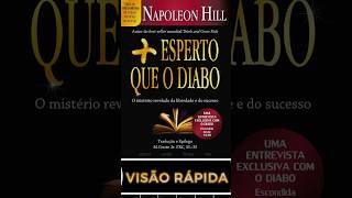 Por que ler MAIS ESPERTO QUE O DIABO de Napoleon Hill [upl. by Funch]