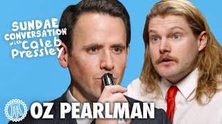 OZ PEARLMAN Sundae Conversation with Caleb Pressley [upl. by Kcor]