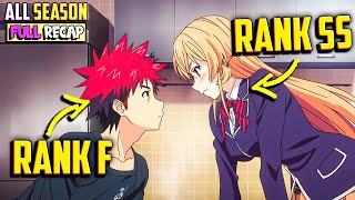 🌶️Rank F Chef Joins an Elite Academy🤑 where he Must Become The Best Chef Ever🥦 Food Wars All Seasons [upl. by Eletnahs]