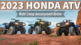 New 2023 Honda ATV Model Lineup Announcement Review [upl. by Brag]